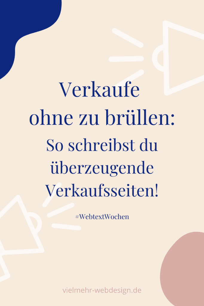 Verkaufe ohne zu brüllen: So schreibst du überzeugende Verkaufsseiten! 1 überzeugende Verkaufsseiten schreiben